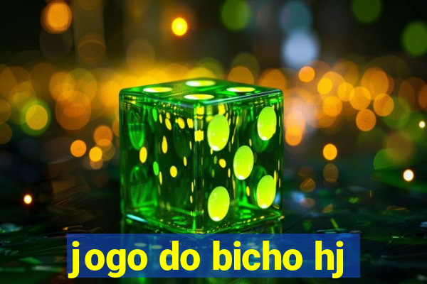 jogo do bicho hj